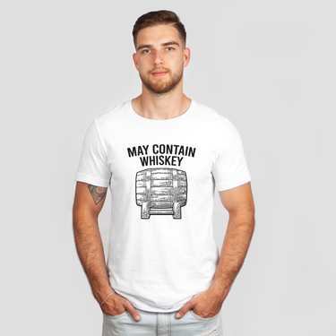 may contain whiskey barrel white shirt